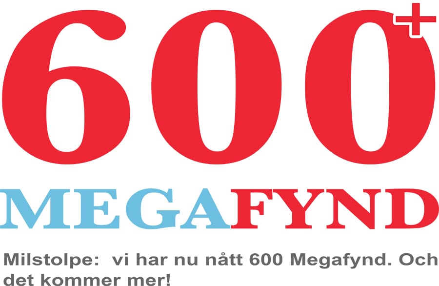 Milstolpe: vi passerar 600 Megafynd