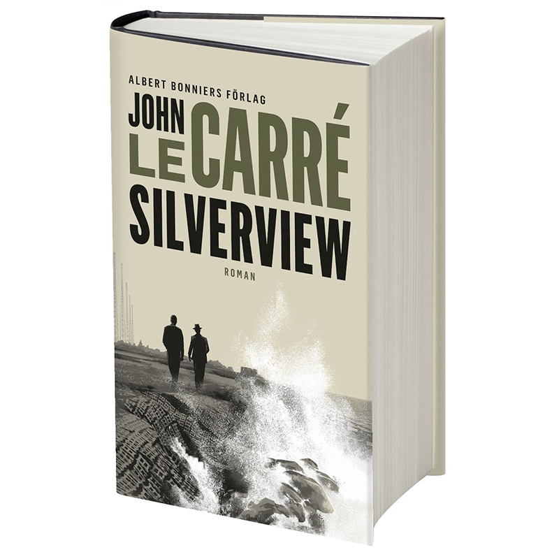 Silverview av John le Carré (inbunden)